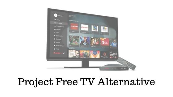 Project Free TV Alternative