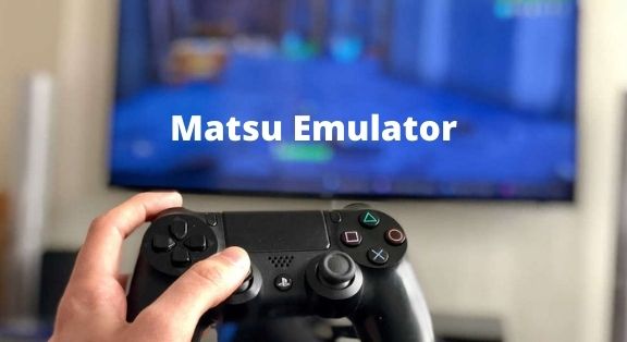 Matsu Emulator