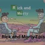 Best Rick and Morty Episodes