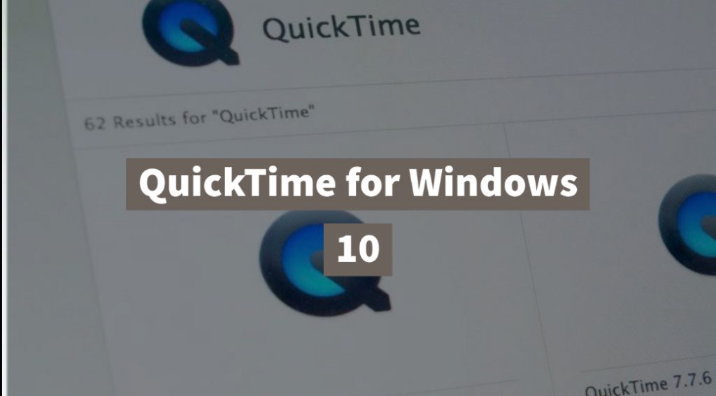 apple quicktime player for windows 10 download