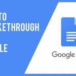 Strikethrough On Google Docs