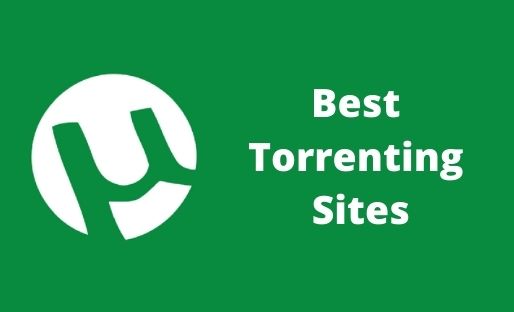 Best Torrenting Sites